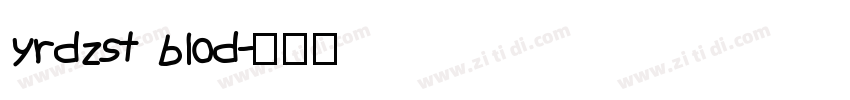 yrdzst blod字体转换
